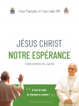 Jésus Christ, notre espérance vignette