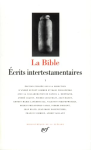 La Bible. Ecrits intertestamentaires vignette