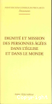 Dignité et mission des personnes âgées dans l'Eglise et dans le monde vignette