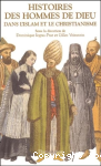 Histoire des hommes de Dieu dans l'islam et le christianisme vignette