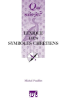 Lexique des symboles chrétiens vignette